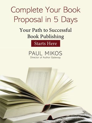 cover image of Complete Your Book Proposal in 5 Days